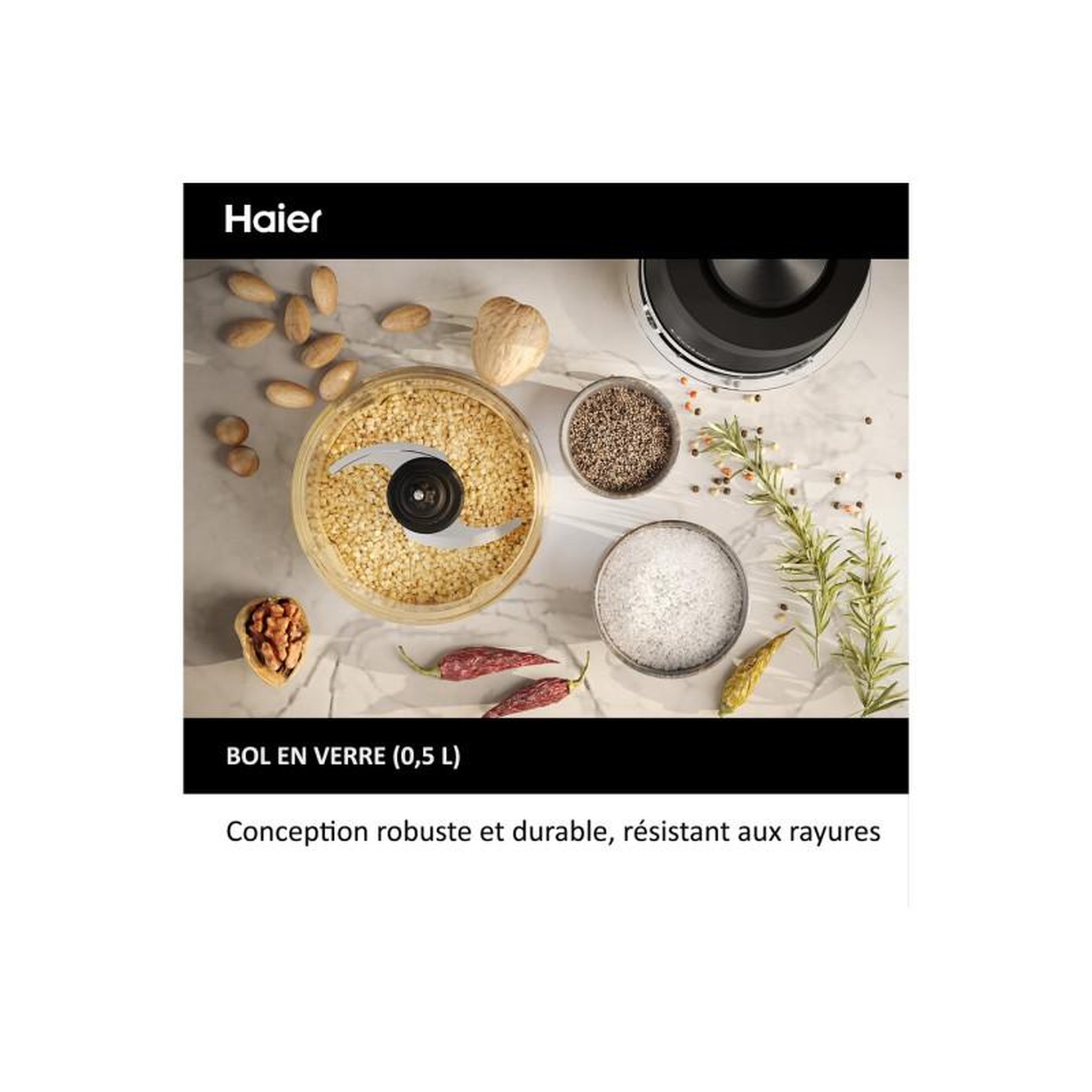 Voir la diapositive 4 : HAIER Hachoir Haier Mini Hachoir HAIER I Master Série 5