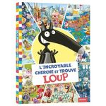 L'INCROYABLE CHERCHE ET TROUVE LOUP, Lallemand Orianne