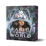 FABLE FOR THE END OF THE WORLD, Reid Ava