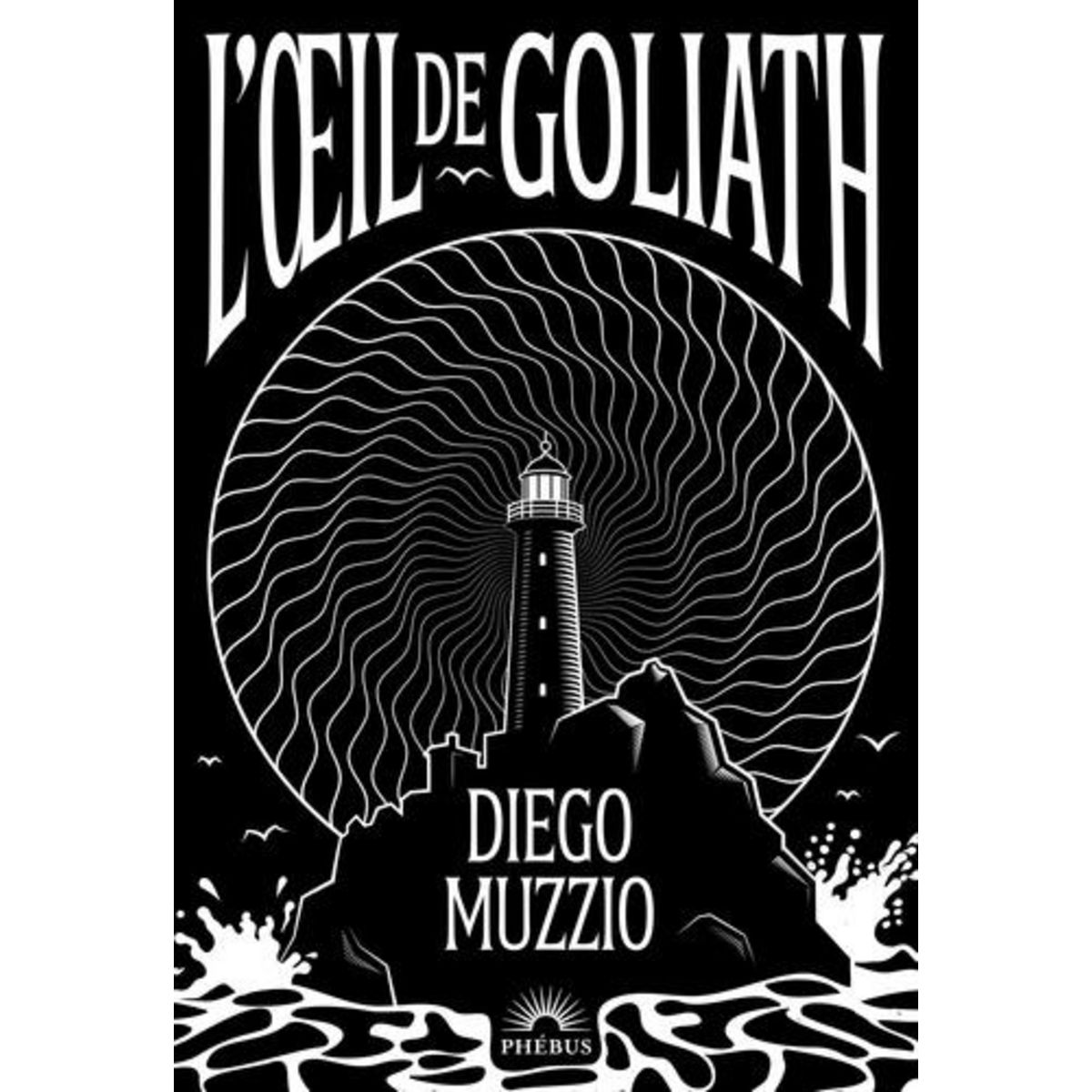 L'OEIL DE GOLIATH, Muzzio Diego