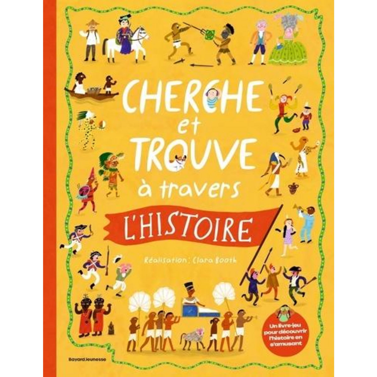 CHERCHE ET TROUVE A TRAVERS L'HISTOIRE, Booth Clara