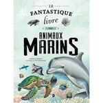 LE FANTASTIQUE LIVRE DES ANIMAUX MARINS, Román Manuela