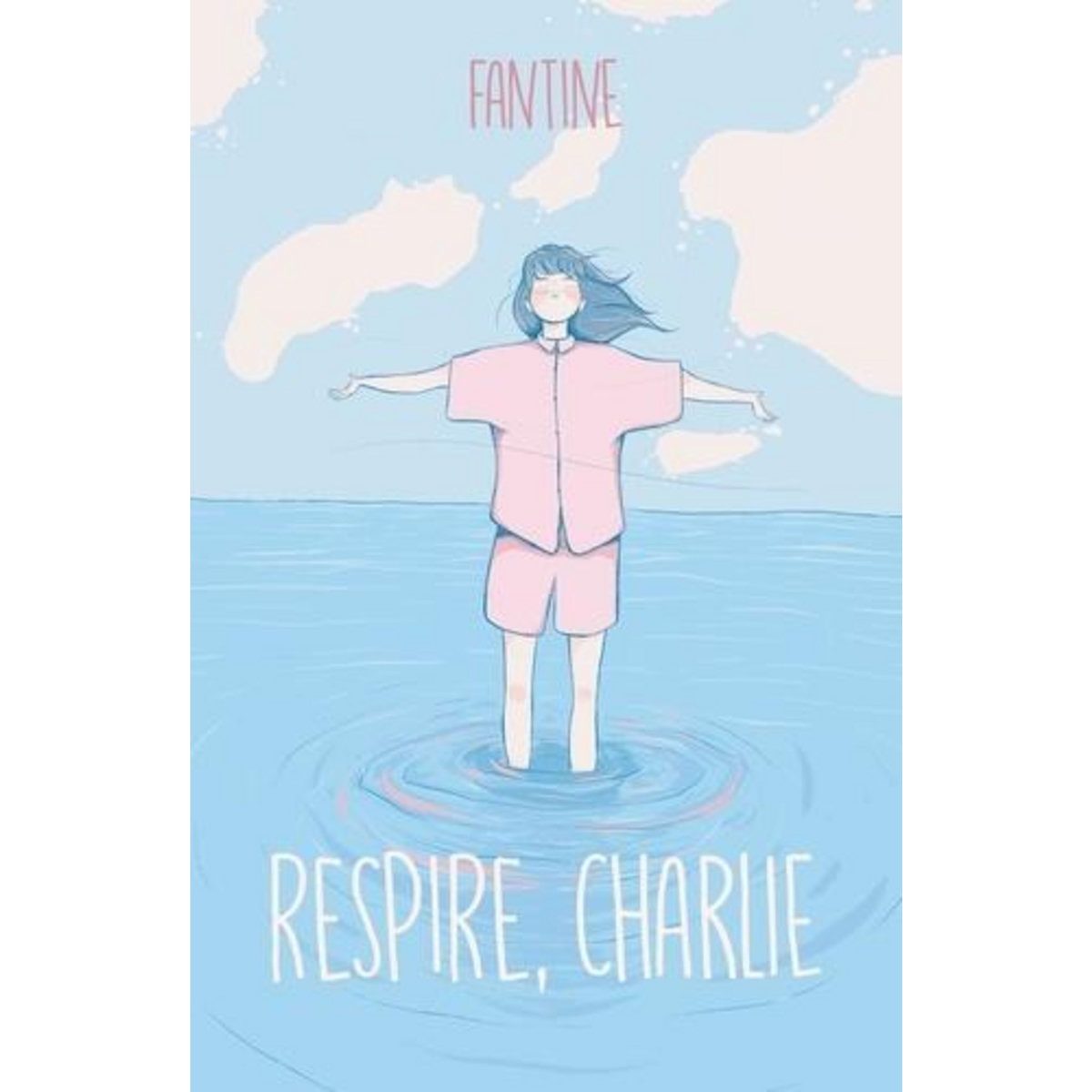 RESPIRE, CHARLIE, Fantine