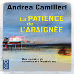 LA PATIENCE DE L'ARAIGNEE, Camilleri Andrea