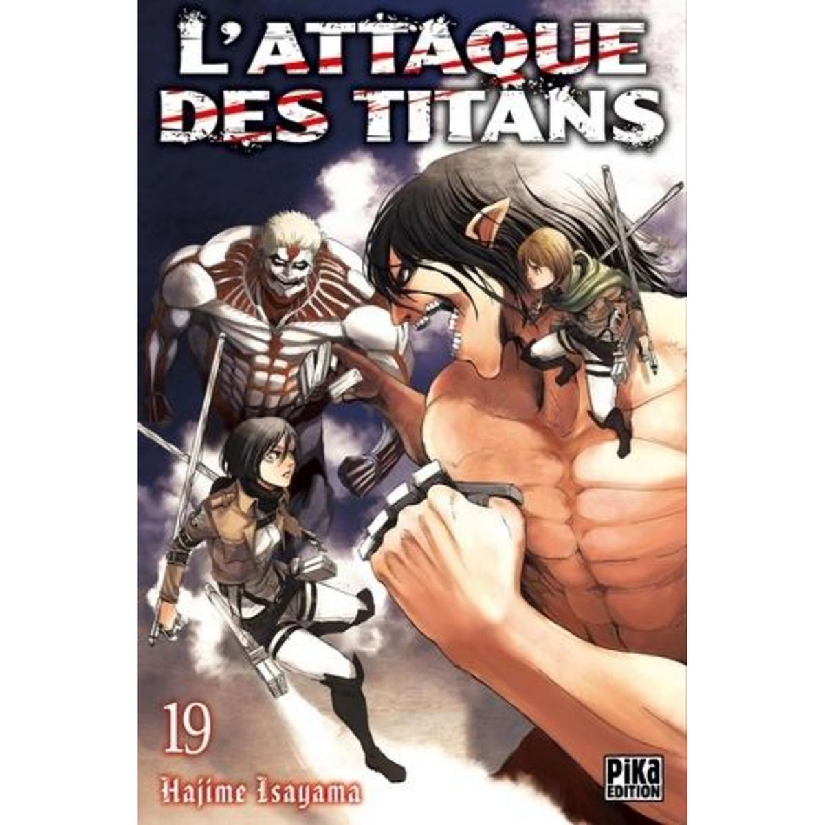 L'ATTAQUE DES TITANS TOME 19, Isayama Hajime