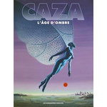 L'AGE D'OMBRE, Caza