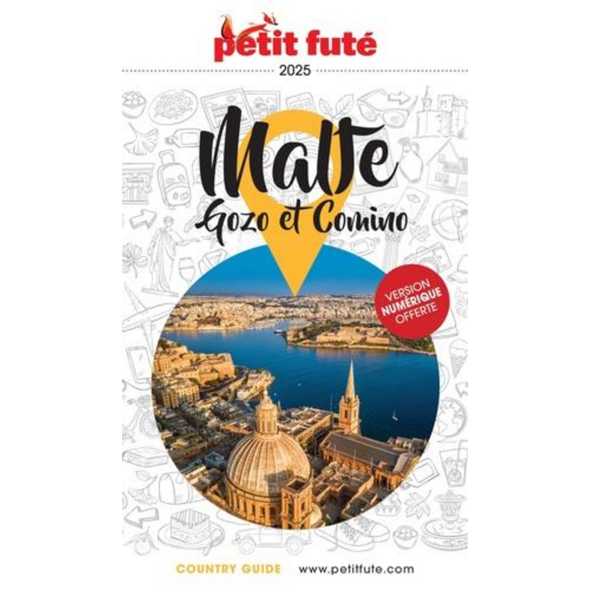 PETIT FUTE MALTE. GOZO ET COMINO, EDITION 2025, Petit Futé