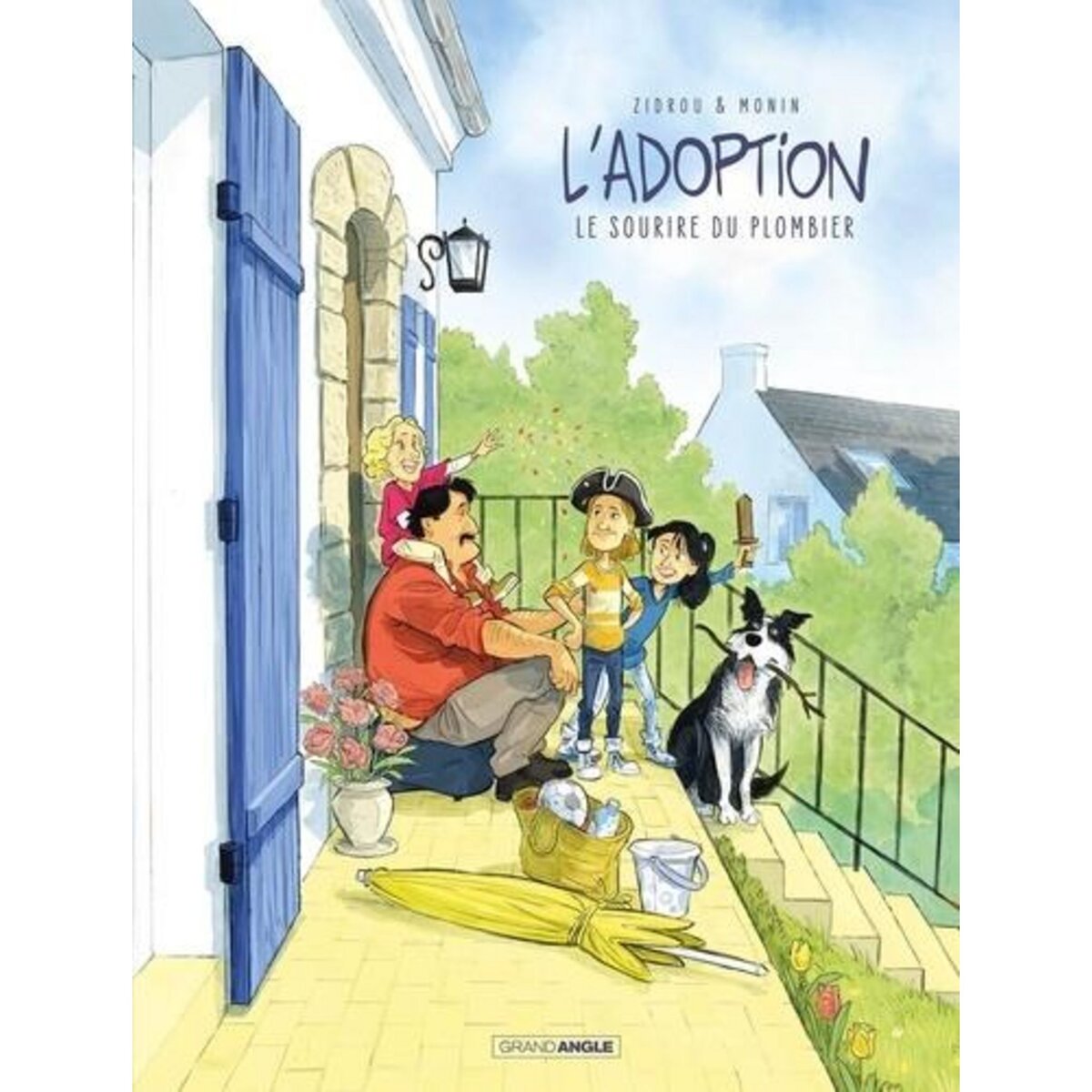 L'ADOPTION CYCLE 3 : LE SOURIRE DU PLOMBIER, Zidrou
