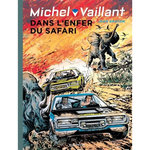 MICHEL VAILLANT TOME 27 : DANS L'ENFER DU SAFARI, Graton Jean