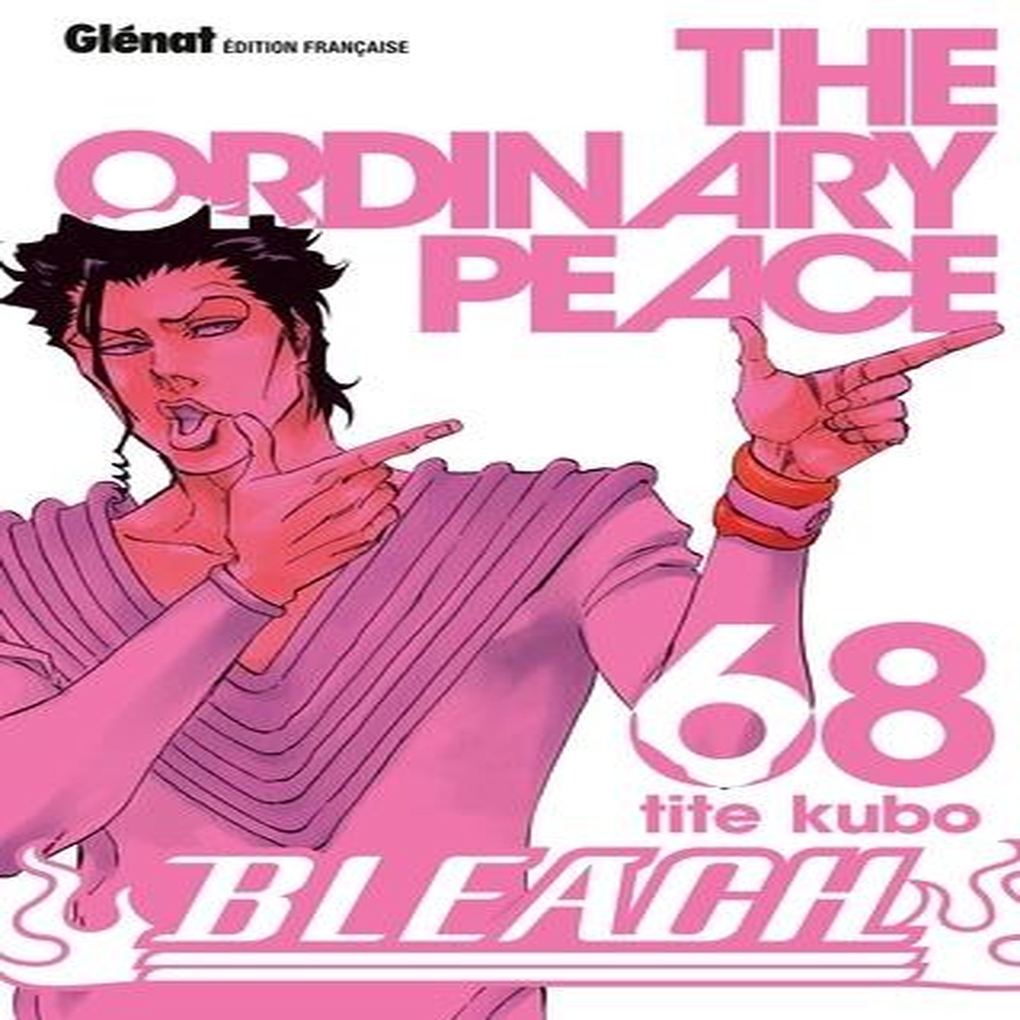 BLEACH TOME 68 : THE ORDINARY PEACE, Kubo Tite