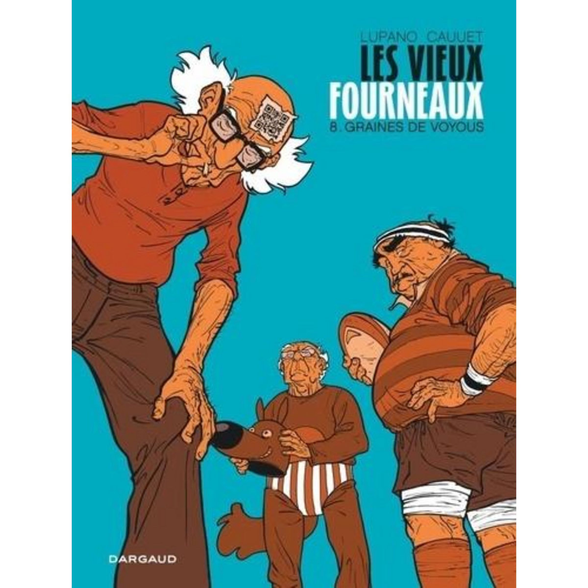 LES VIEUX FOURNEAUX TOME 8 : GRAINES DE VOYOUS, Lupano Wilfrid