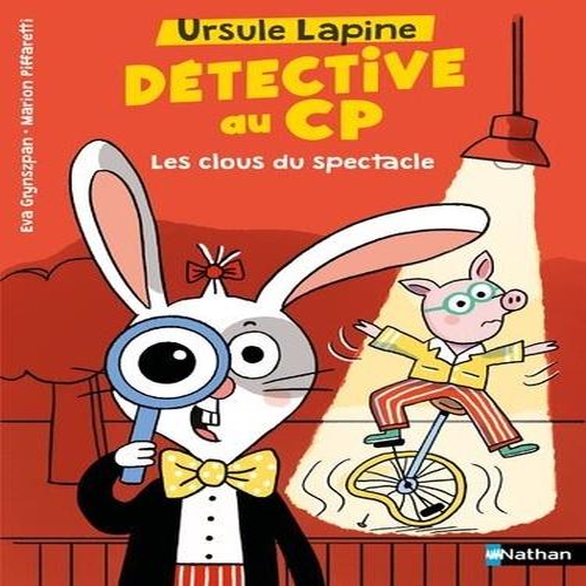URSULE LAPINE, DETECTIVE AU CP : LES CLOUS DU SPECTACLE, Grynszpan Eva