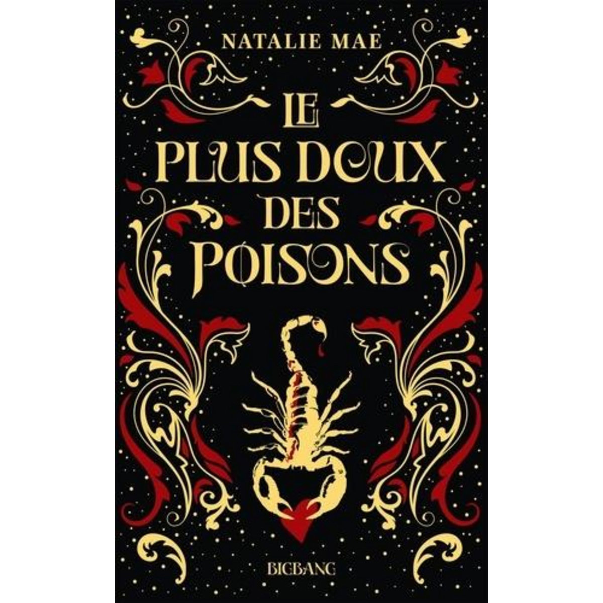 LE PLUS DOUX DES POISONS TOME 1 , Mae Natalie