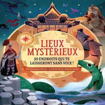 LIEUX MYSTERIEUX. 50 ENDROITS QUI TE LAISSERONT SANS VOIX !, Freschi Brian