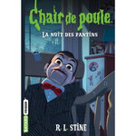 CHAIR DE POULE TOME 2 : LA NUIT DES PANTINS, Stine R. L.