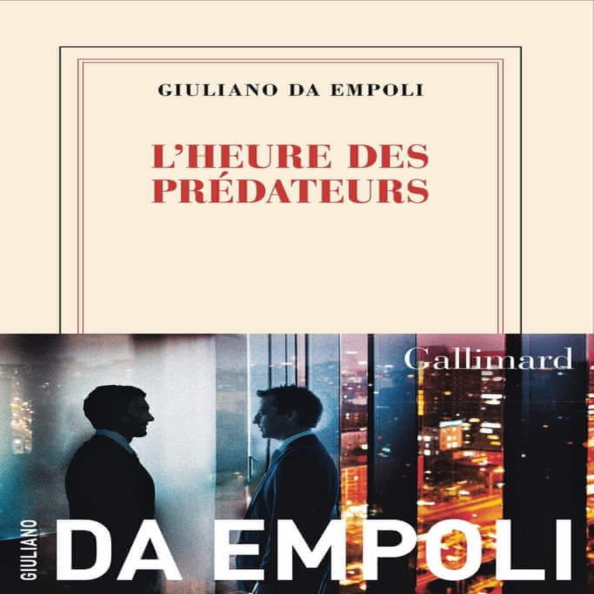 L'HEURE DES PREDATEURS, da Empoli Giuliano