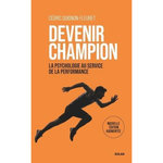 DEVENIR CHAMPION. EDITION REVUE ET AUGMENTEE, Quignon-Fleuret Cédric