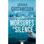 LES MORSURES DU SILENCE, Gustawsson Johana