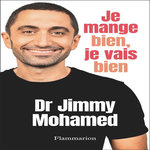 JE MANGE BIEN, JE VAIS BIEN, Mohamed Jimmy