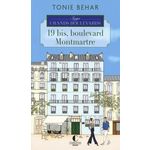 SAGA GRANDS BOULEVARDS TOME 1 : 19 BIS, BOULEVARD MONTMARTRE, Behar Tonie