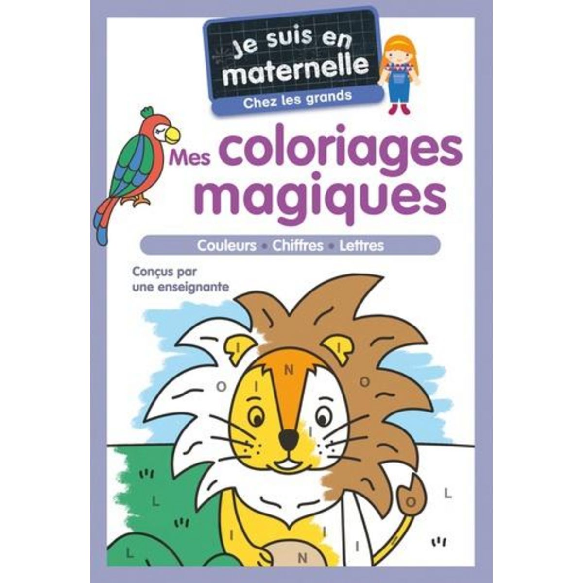 MES COLORIAGES MAGIQUES. JE SUIS EN MATERNELLE, CHEZ LES GRANDS, Chef d'Hotel Astrid