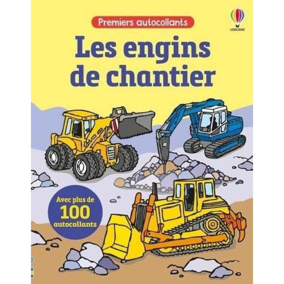 LES ENGINS DE CHANTIER. AVEC PLUS DE 100 AUTOCOLLANTS, Taplin Sam