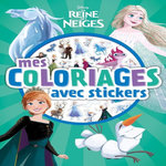 MES COLORIAGES AVEC STICKERS LA REINE DES NEIGES, Disney