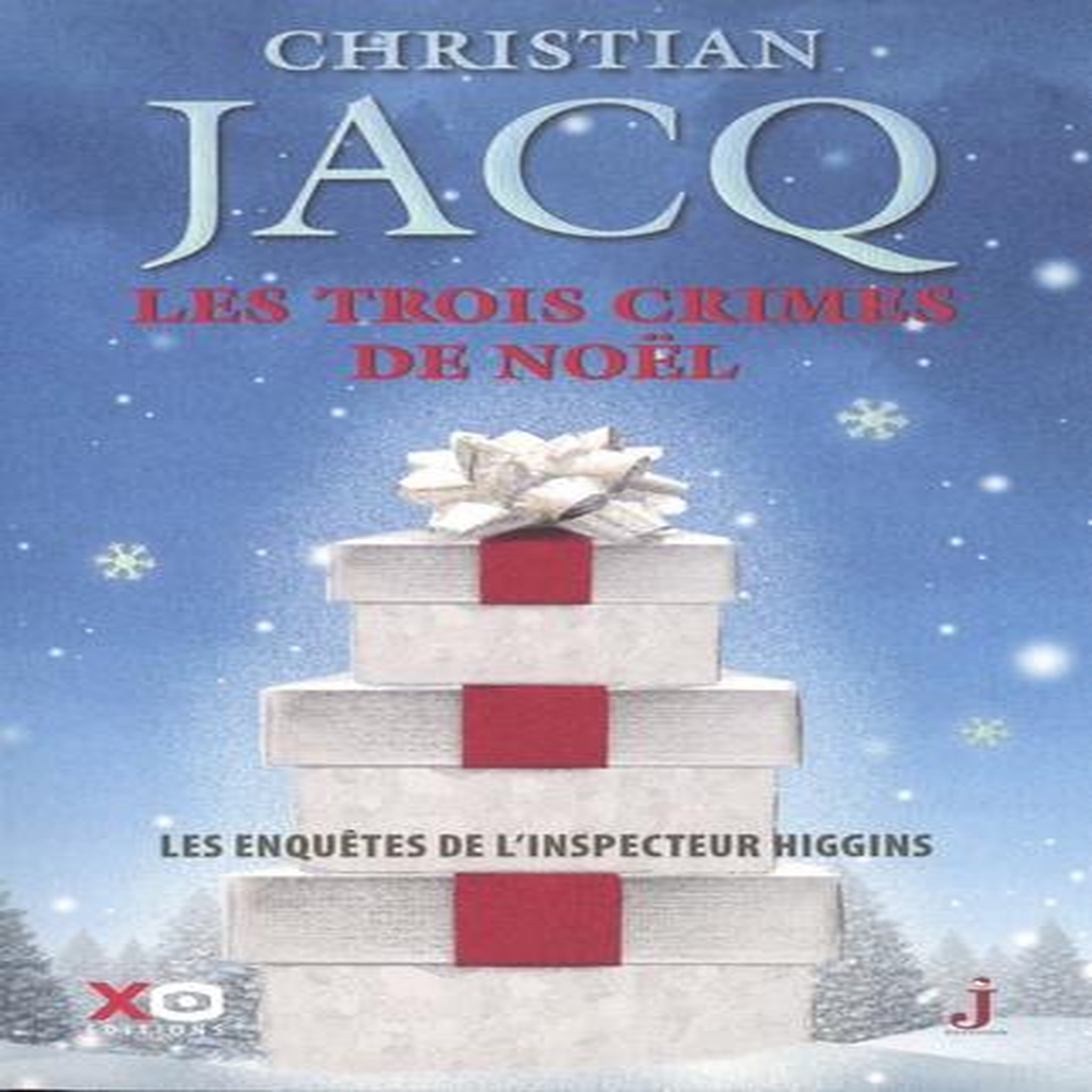 LES ENQUETES DE L'INSPECTEUR HIGGINS TOME 3 : LES TROIS CRIMES DE NOEL. EDITION COLLECTOR, Jacq Christian