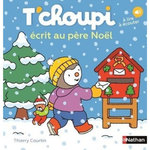 T'CHOUPI, L'AMI DES PETITS TOME 86 : T'CHOUPI ECRIT AU PERE NOEL, Courtin Thierry