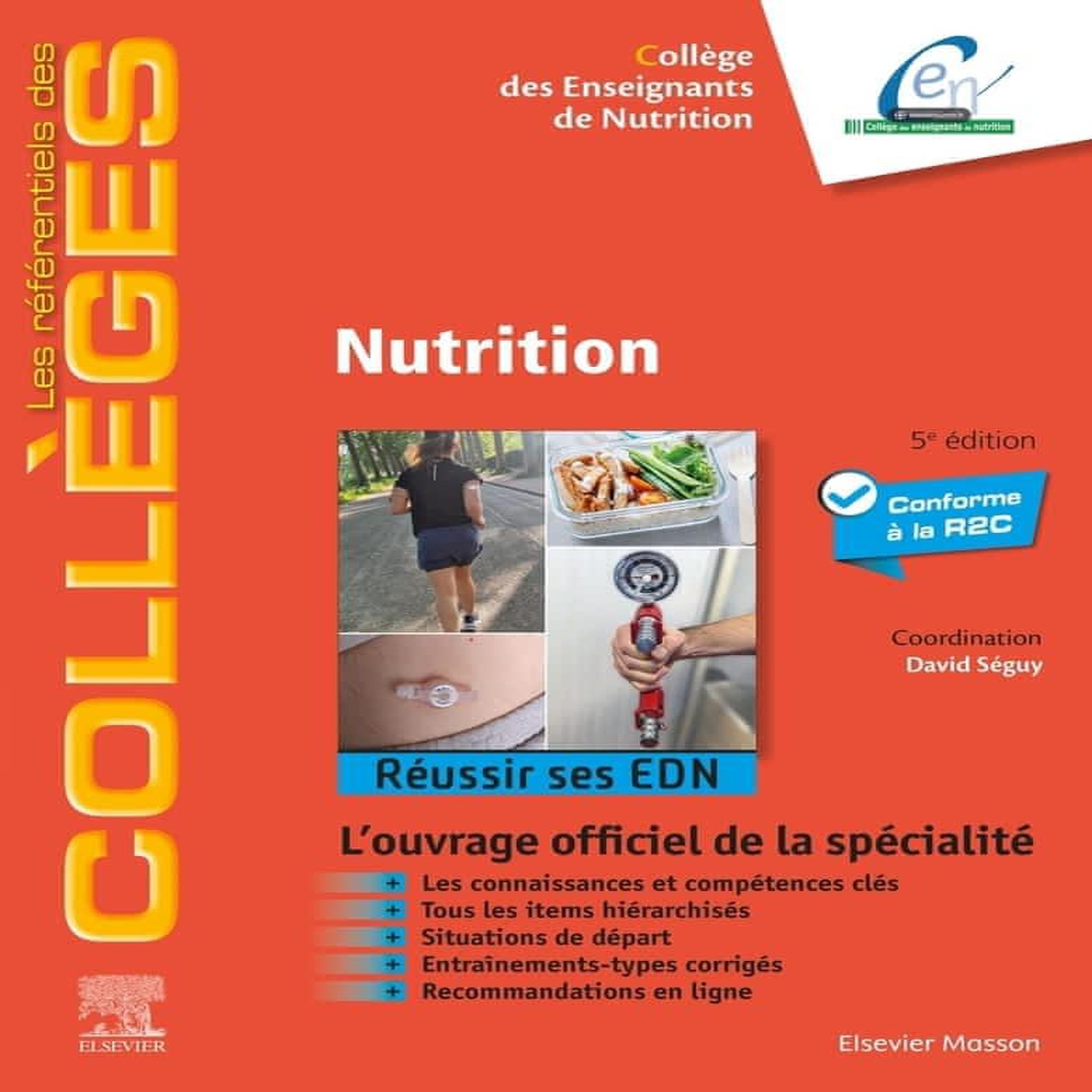 NUTRITION. REUSSIR SES EDN, 5E EDITION, Elsevier Masson