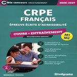 EPREUVE ECRITE DE FRANCAIS CRPE. EDITION 2026-2027, Taoussi Manuelle