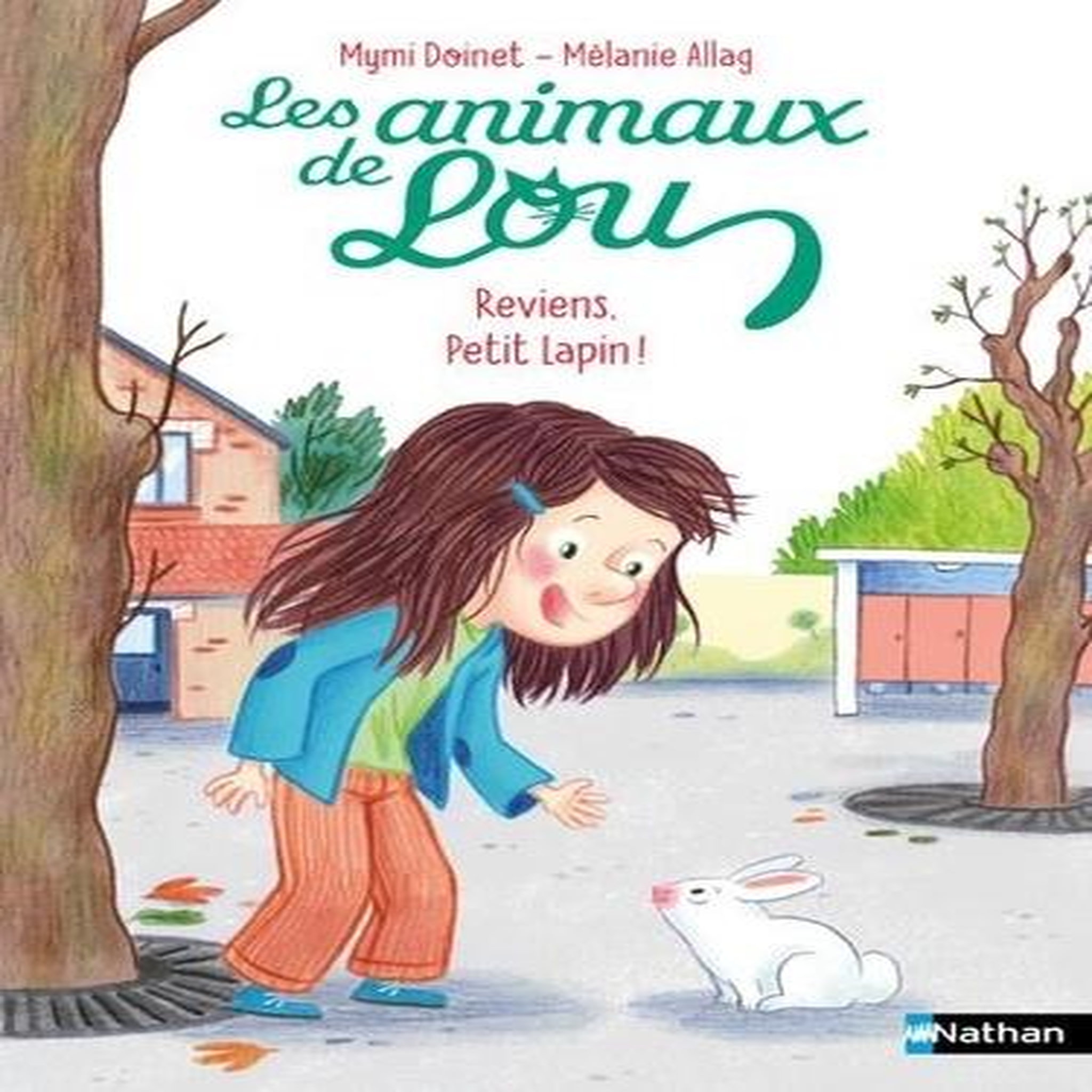 LES ANIMAUX DE LOU : REVIENS, PETIT LAPIN !, Doinet Mymi
