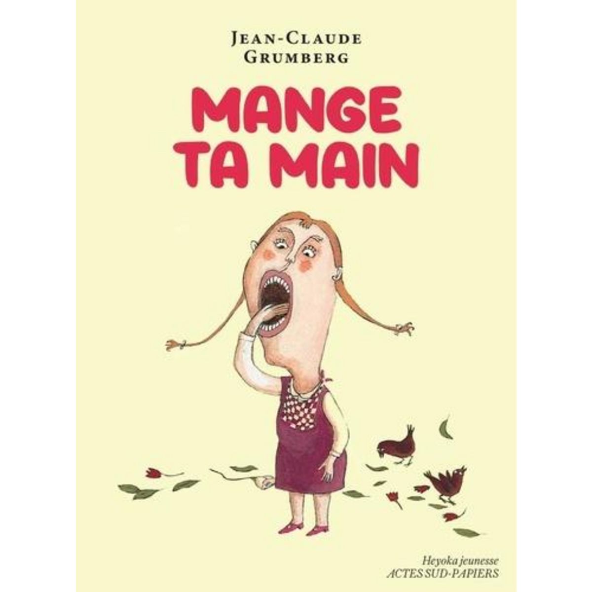 MANGE TA MAIN, Grumberg Jean-Claude