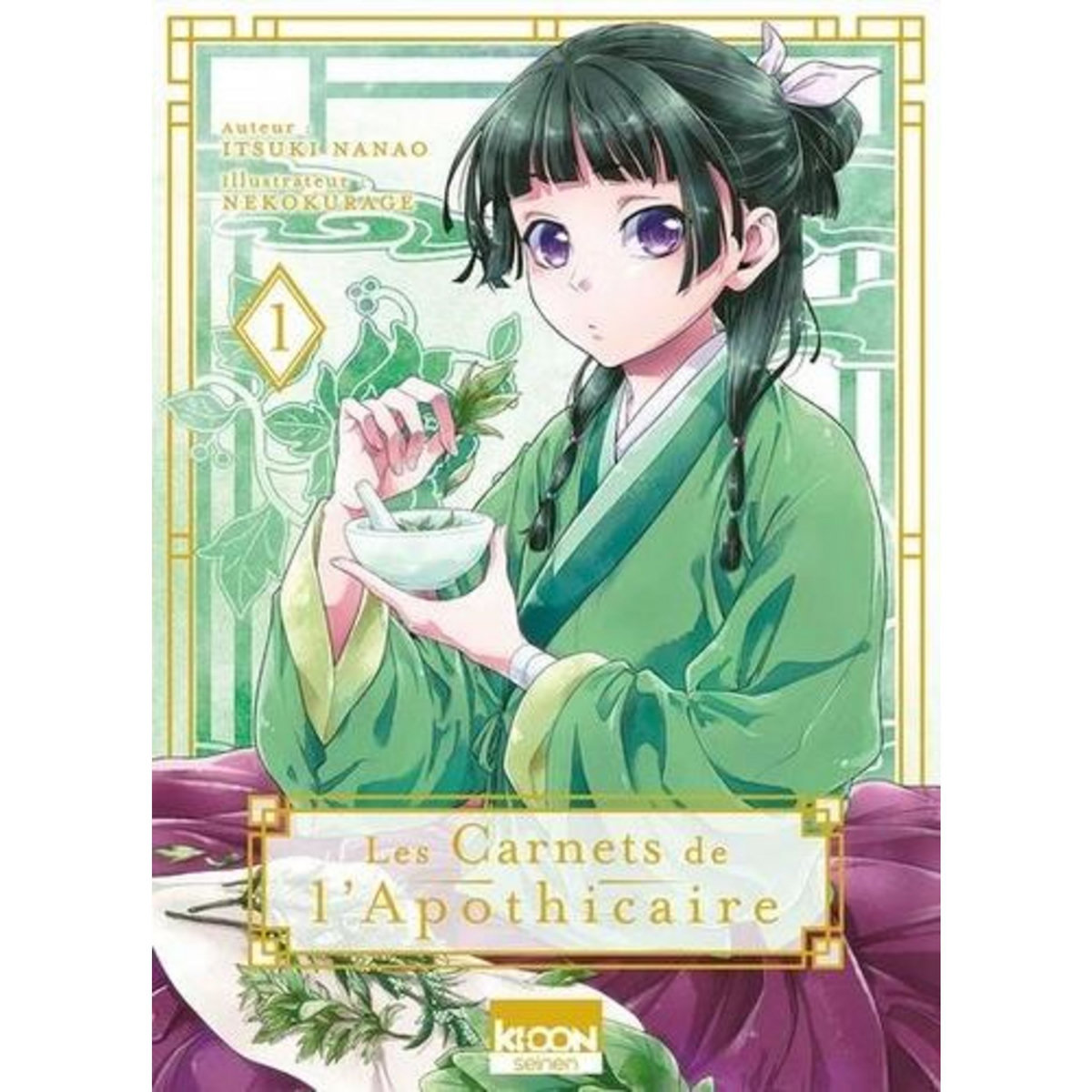 LES CARNETS DE L'APOTHICAIRE TOME 1 , Nanao Itsuki