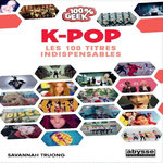 K-POP. LES 100 TITRES INDISPENSABLES, Truong Savannah