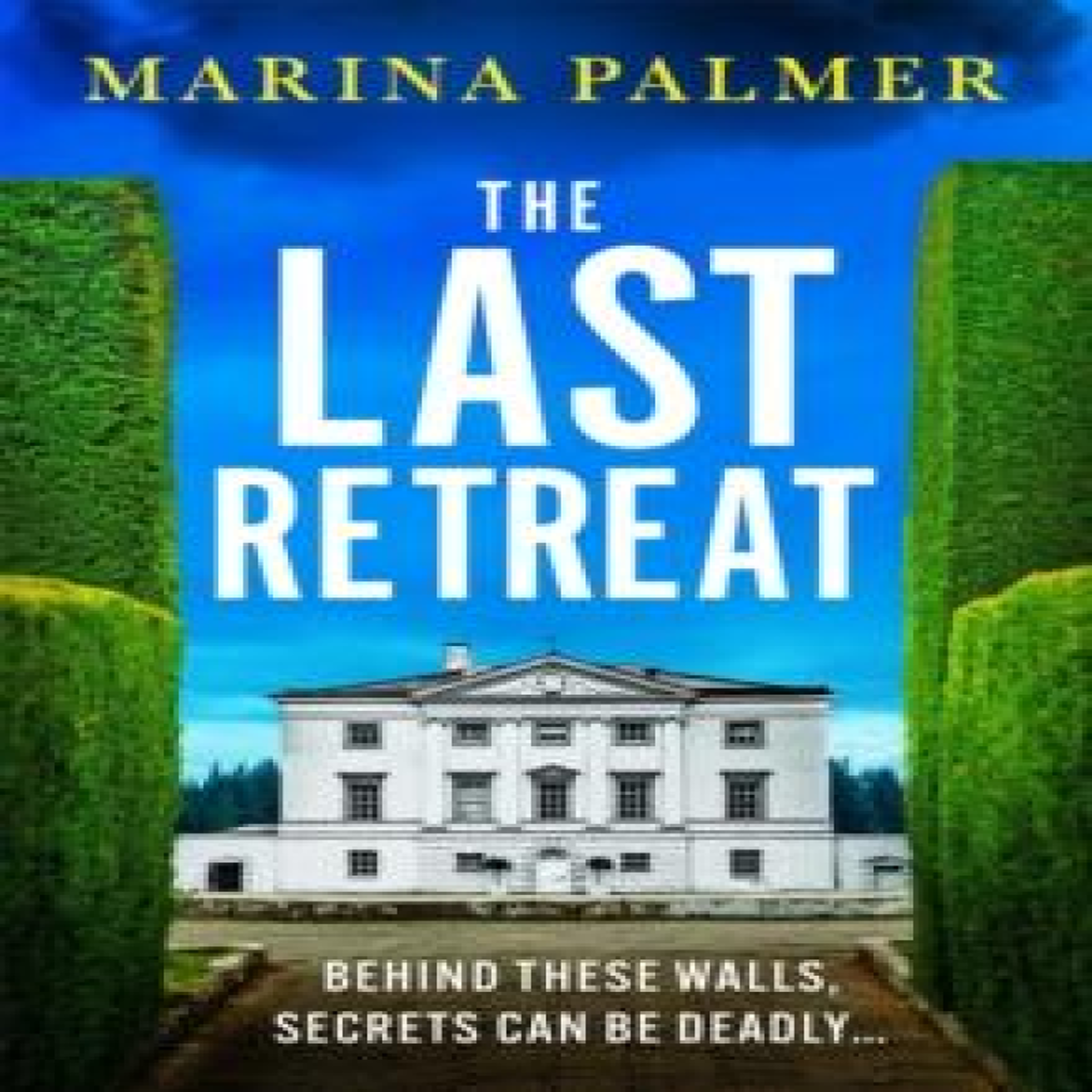 LIVRES The Last Retreat - Marina Palmer