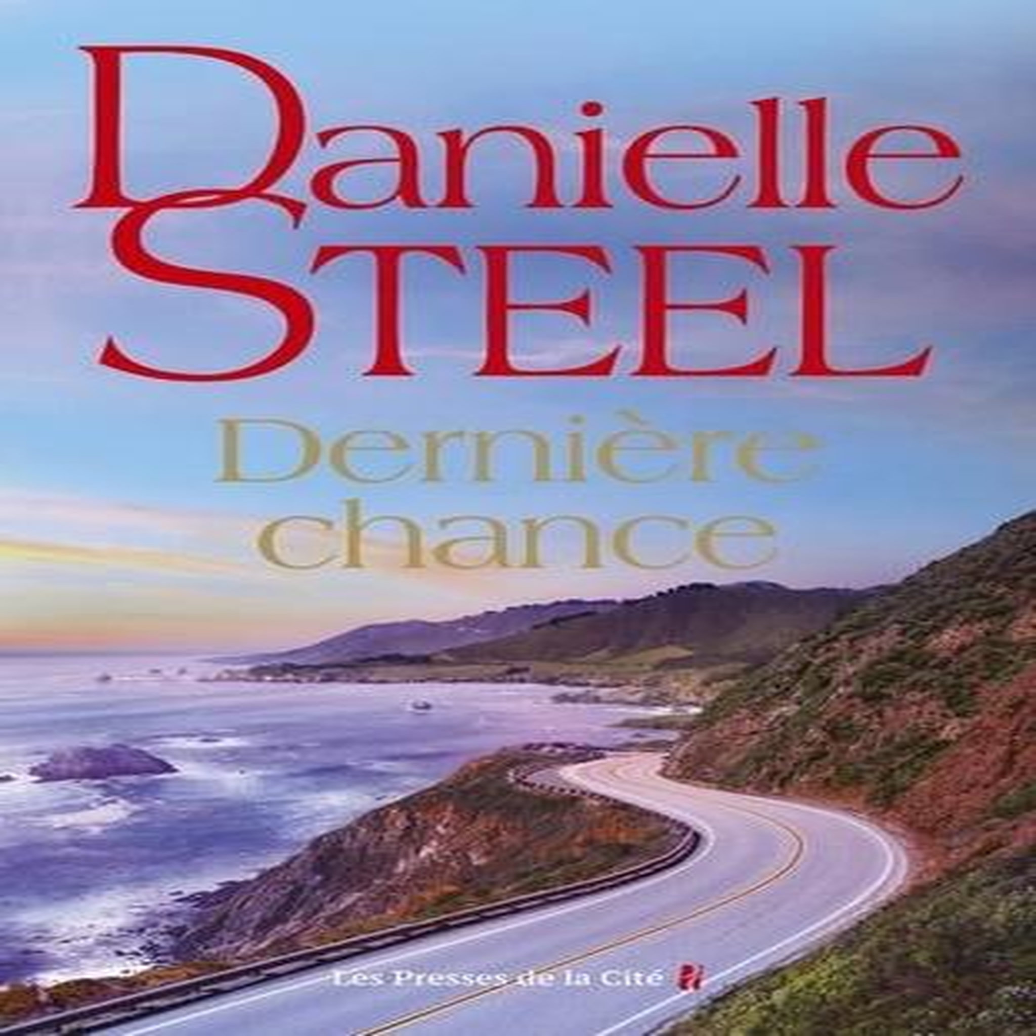 DERNIERE CHANCE, Steel Danielle
