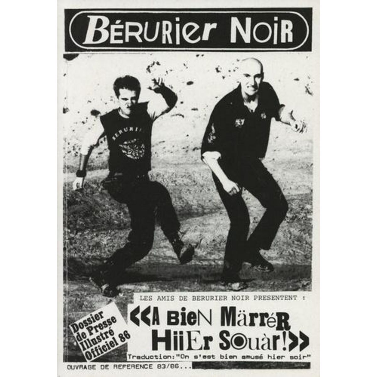 BERURIER NOIR. A BIEN MARRER HIIER SOUAR !, Bérurier Noir
