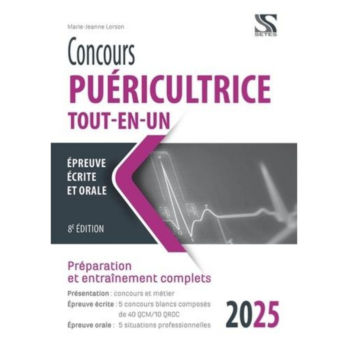 CONCOURS PUERICULTRICE. TOUT-EN-UN, EDITION 2025, Lorson Marie-Jeanne
