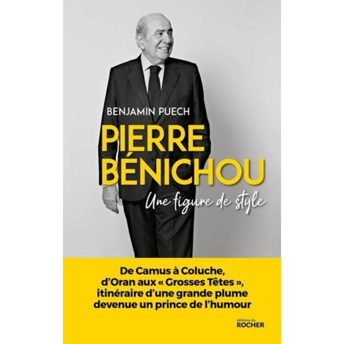 PIERRE BENICHOU. UNE FIGURE DE STYLE, Puech Benjamin