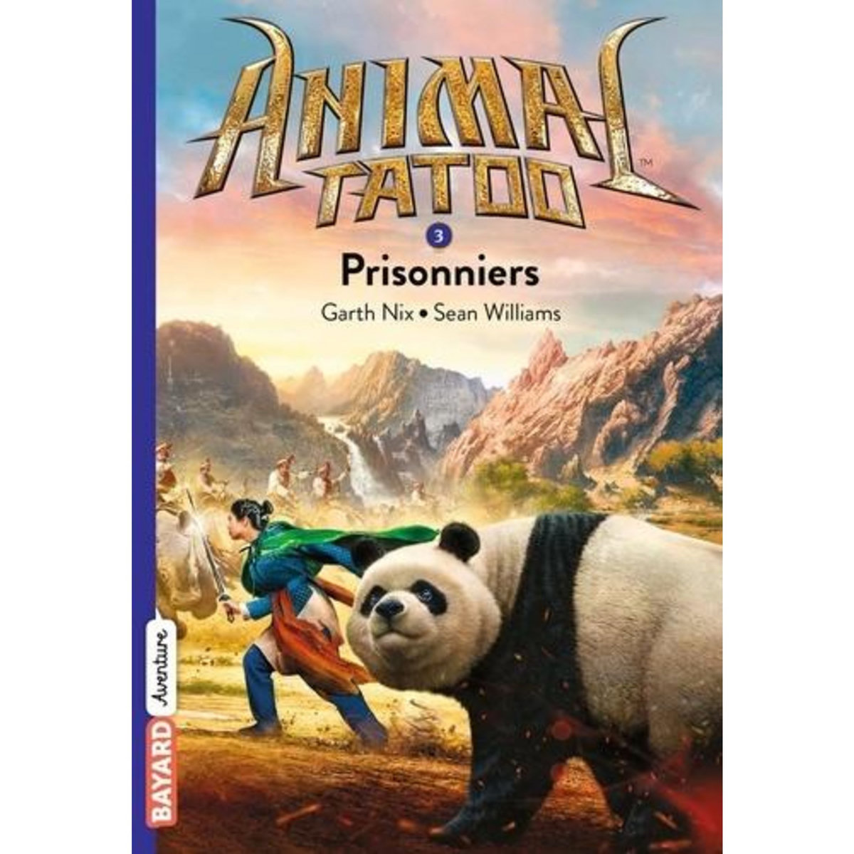ANIMAL TATOO TOME 3 : PRISONNIERS, Williams Sean