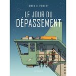 LE JOUR DU DEPASSEMENT, Pomery Owen D.
