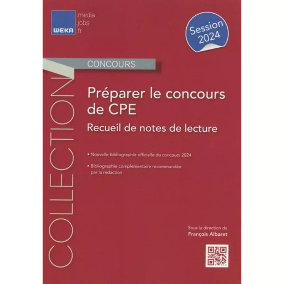  PREPARER LE CONCOURS DE CPE. RECUEIL DE NOTES DE LECTURE, EDITION 2024, Albaret François
