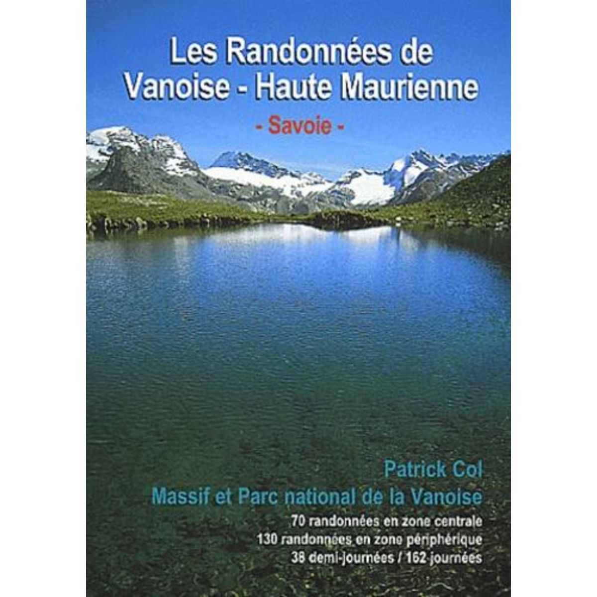 LES RANDONNEES DE VANOISE HAUTE-MAURIENNE, Col Patrick