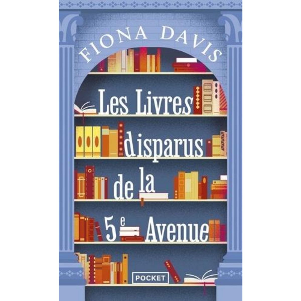 LES LIVRES DISPARUS DE LA 5E AVENUE, Davis Fiona