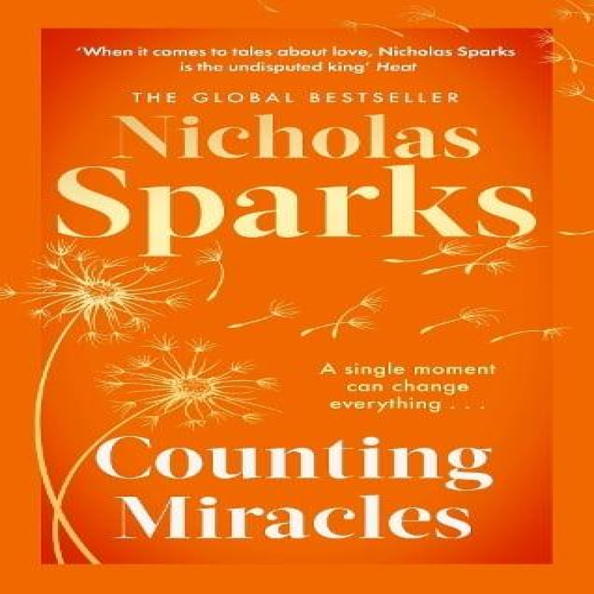 LIVRES Counting Miracles : the brand-new heart-breaking yet uplifting novel from the author of global bestseller, THE NOTEBOOK