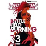 BLEACH TOME 73 : BATTLE FIELD BURNING, Kubo Tite