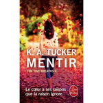 TEN TINY BREATH TOME 2 : MENTIR, Tucker K. A.