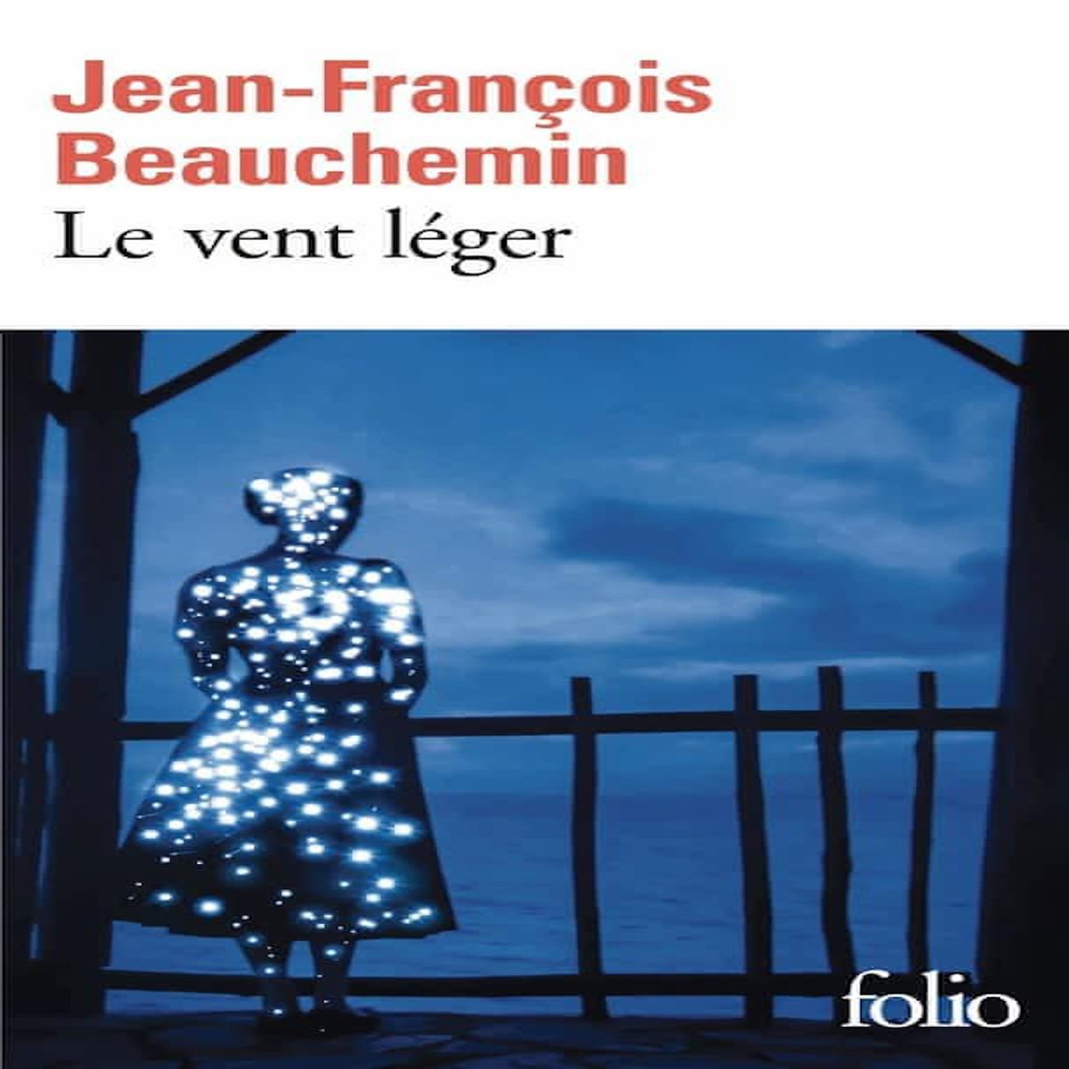 LE VENT LEGER, Beauchemin Jean-François