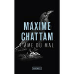 L'AME DU MAL, Chattam Maxime